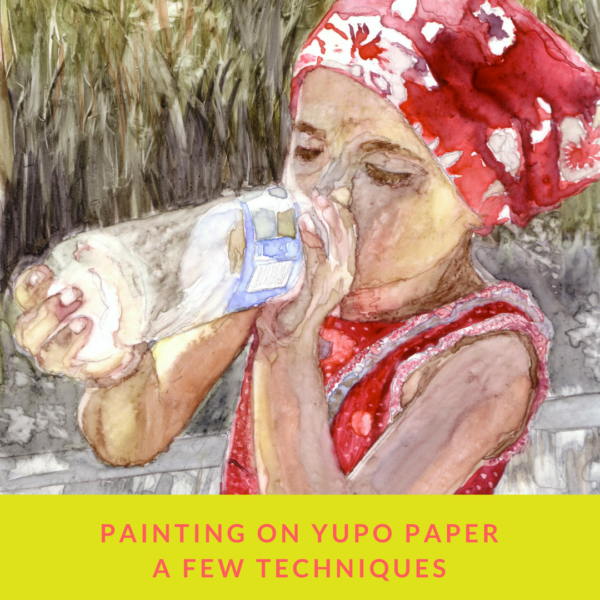 Painting with watercolors on Yupo paper: A few techniques